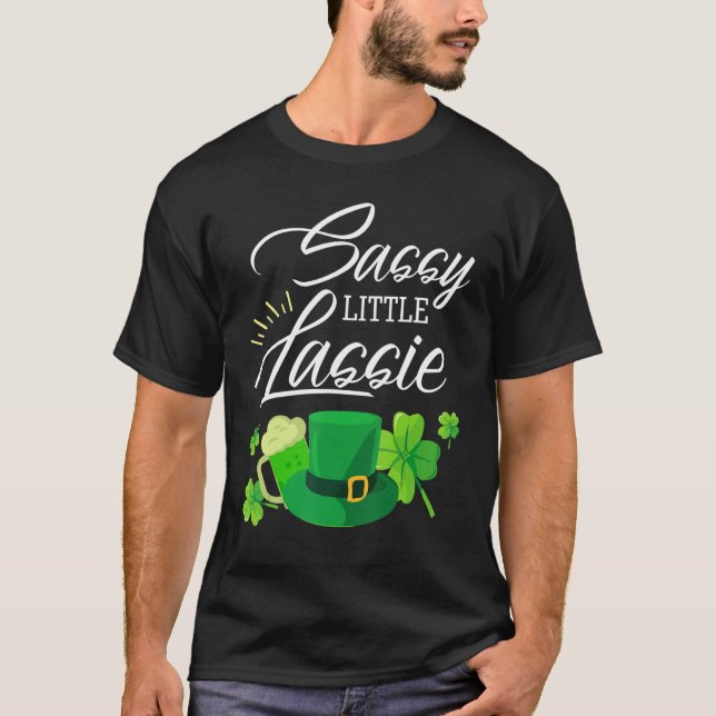 Camiseta Sassy Little Lassie St Patrick's Day Funny (Anverso)
