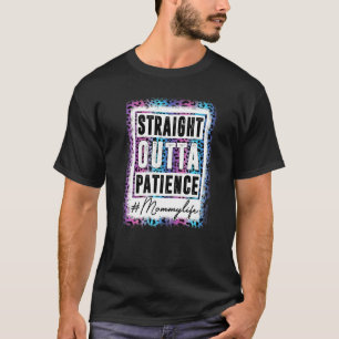 Camiseta Sassy Mommy Tee Straight Outta Patience Leopard Mo