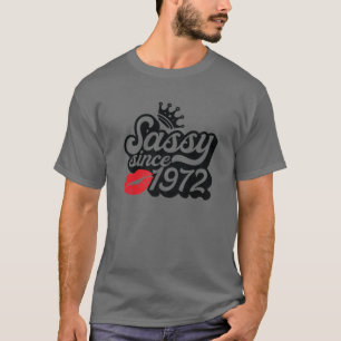 Camiseta Sassy Since 1972 Fabulous 50Th Birthday Gifts Idea