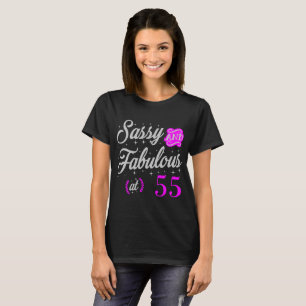 CAMISETA SASSY Y FABULOSO A LOS 55