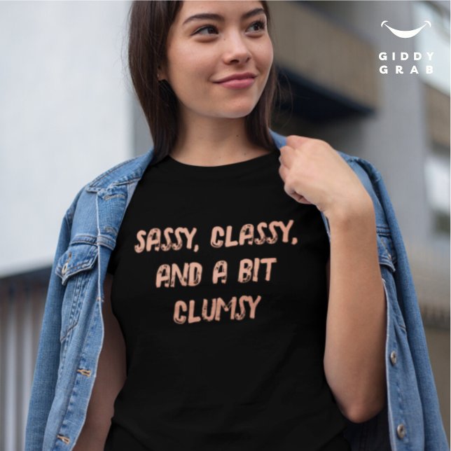 Camiseta Sassy y una cita de un poco más divertida (Subido por el creador)