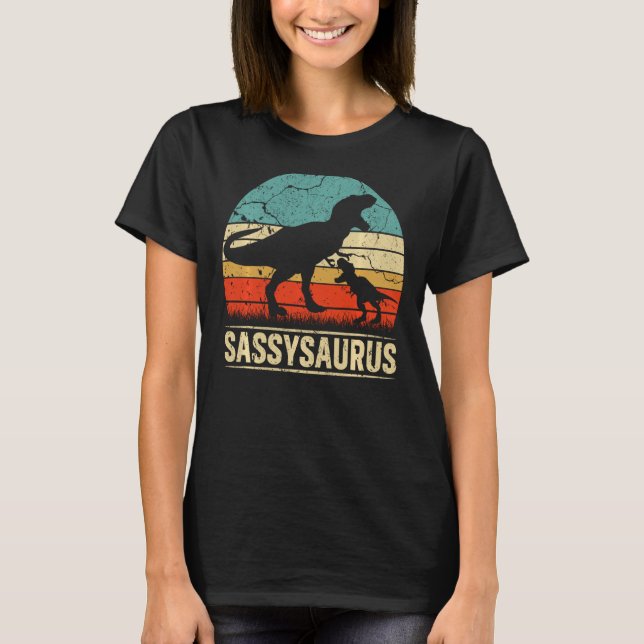 Camiseta Sassysaurus Rex Dinosaur Sassy Saurus (Anverso)