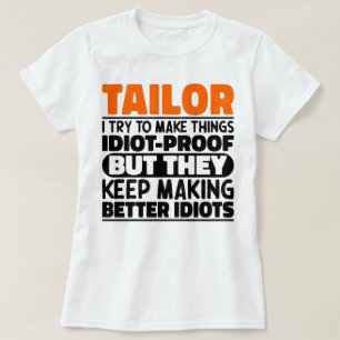 Camiseta sastre, intento hacer que las cosas sean graciosas