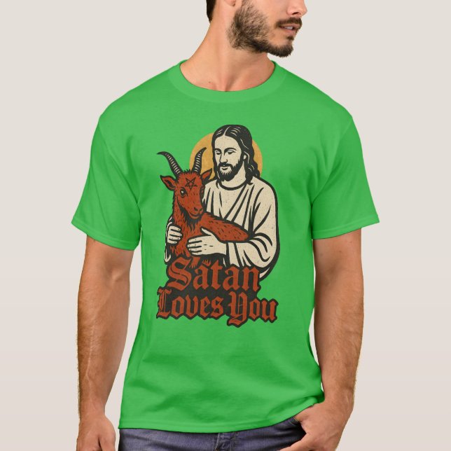 Camiseta Satan te ama el humor negro satánico (Anverso)