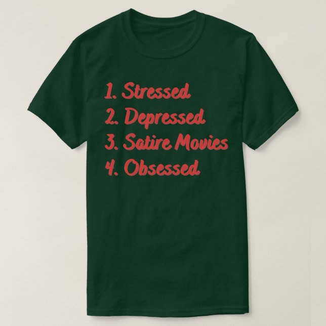 Camiseta Sátira obsesionada con estrés deprimido (Diseño del anverso)