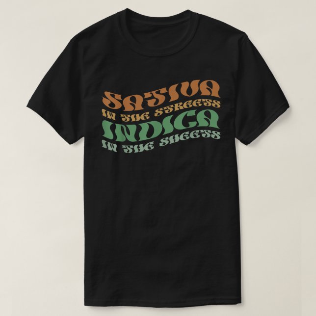 Camiseta Sativa En Las Calles Indica En Las Hojas Psificada (Diseño del anverso)