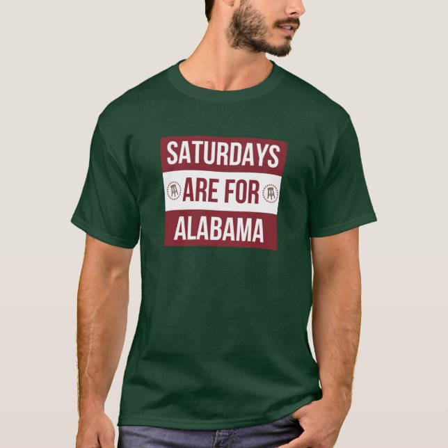 Camiseta Saturdays are for Alabama (Anverso)