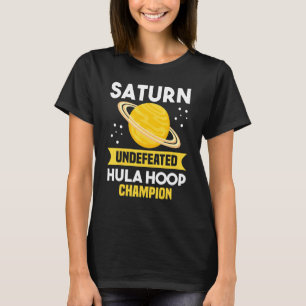 Camiseta Saturno Inderrotado Hula Hoop Campeón Espacio Pun