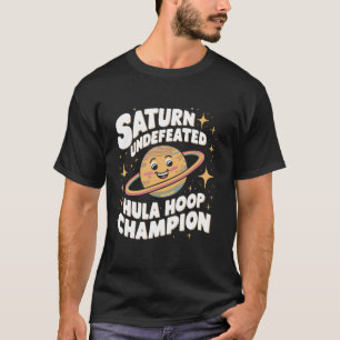 Camiseta Saturno Inderrotado Hula Hoop Champion Funny Space