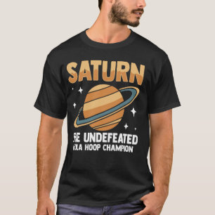 Camiseta Saturno la inderrotada astronomía del campeón de h