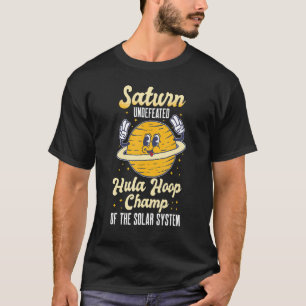 Camiseta Saturno Sistema Solar Inderrotado Hula Hoop Champ