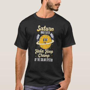 Camiseta Saturno Sistema Solar Inderrotado Hula Hoop Champ