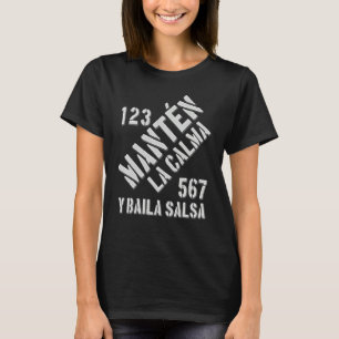 Camiseta Sauce cubana Mantén La Calma y Baila Sauce