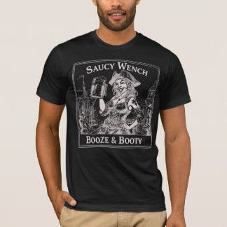 Camiseta Saucy Wench Booze & Booty T-Shirt