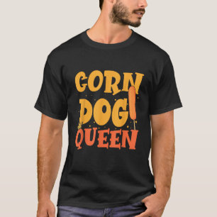 Camiseta Sausage Food Foodie Corn Dog Queen