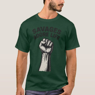 CAMISETA SAVAGAS ADORE LIFE