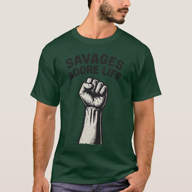 CAMISETA SAVAGAS ADORE LIFE (Anverso)