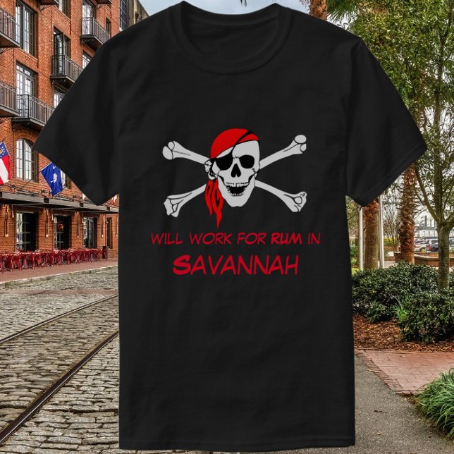 Camiseta Savannah GA Pirate Skull Crossbone Work for Rum (Subido por el creador)