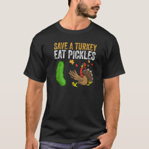 Camiseta Save a Turkey come a Pickles Thankde Vintage Co