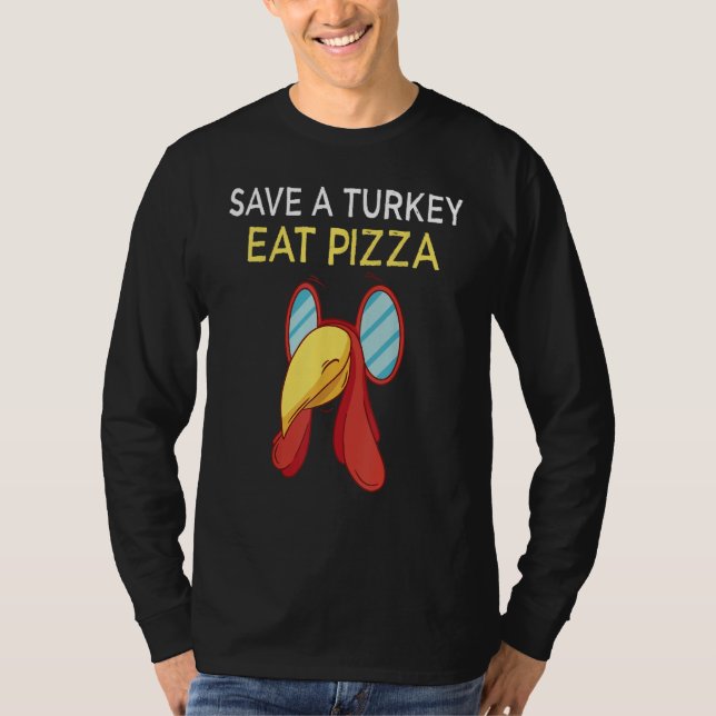 Camiseta save a turkey eat pizza thanksgiving kids adult ve (Anverso)