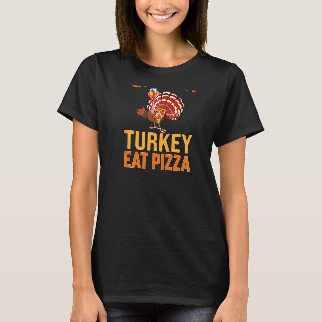 Camiseta Save A Turkey Eat Pizza Vegan Thanksgiving Dinner (Anverso)