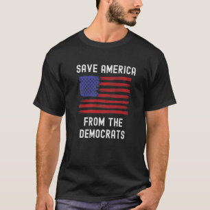 Camiseta Save America Anti Democrat - Anti-Biden Republican