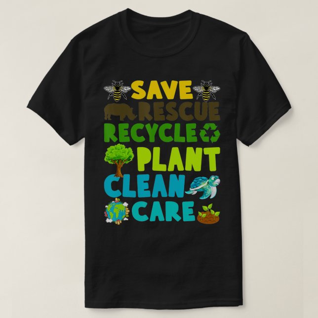 Camiseta Save Bees Rescue Animals Recycle Plastic Earth Day (Diseño del anverso)