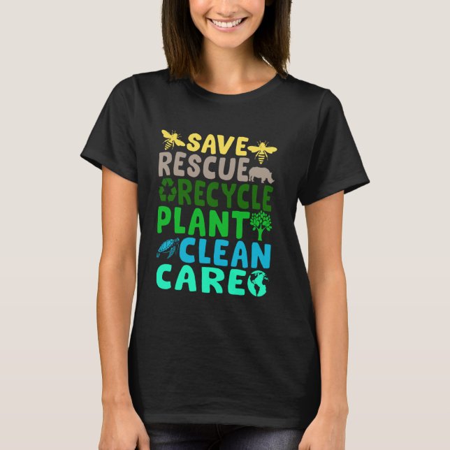 Camiseta Save Bees Rescue Animals Recycle Plastic Earth Day (Anverso)