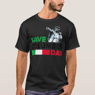 Camiseta Save Columbus Day Italian Prige Premium