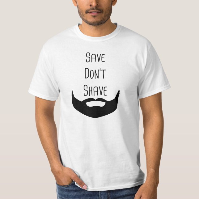 Camiseta "Save Don't Shave" Beard Awareness T-Shirt (Anverso)