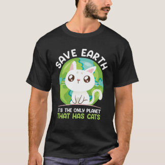 Camiseta Save Earth Cat  Environment Protection Earth Day  