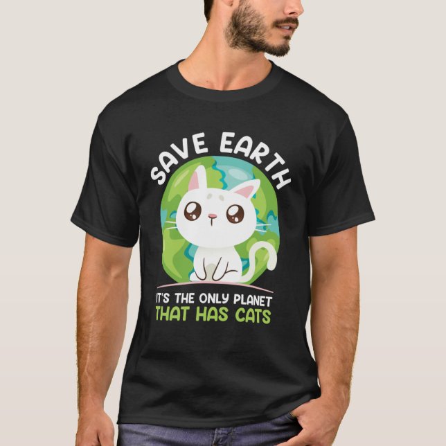 Camiseta Save Earth Cat  Environment Protection Earth Day   (Anverso)