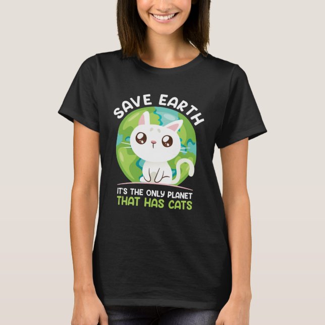 Camiseta Save Earth Cat  Environment Protection Earth Day   (Anverso)