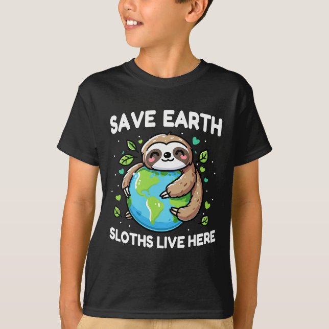 Camiseta Save Earth Sloth Design - Funny Animal Earth Day (Anverso)