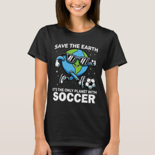 Camiseta Save Earth Soccer Design - Diversión divertida a l