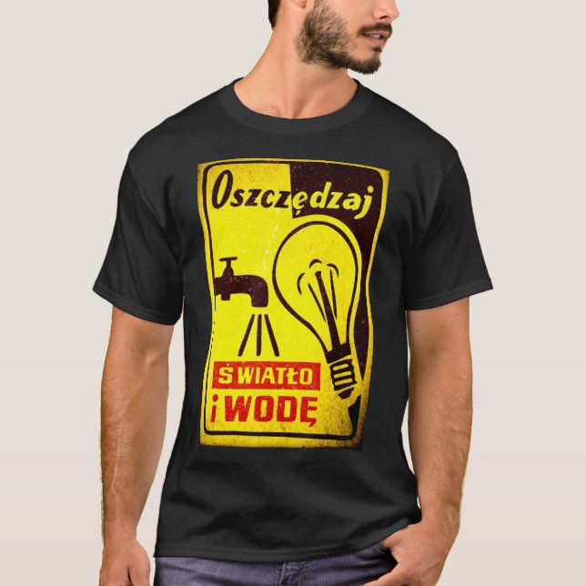Camiseta Save Energy And Water Original Polish People's Rep (Anverso)