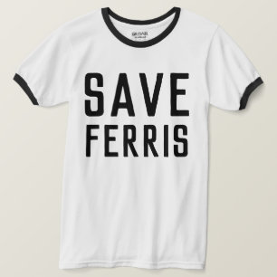 CAMISETA SAVE FERRIS