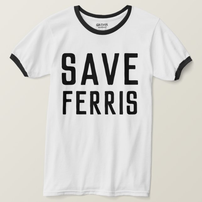 CAMISETA SAVE FERRIS (Anverso del diseño)