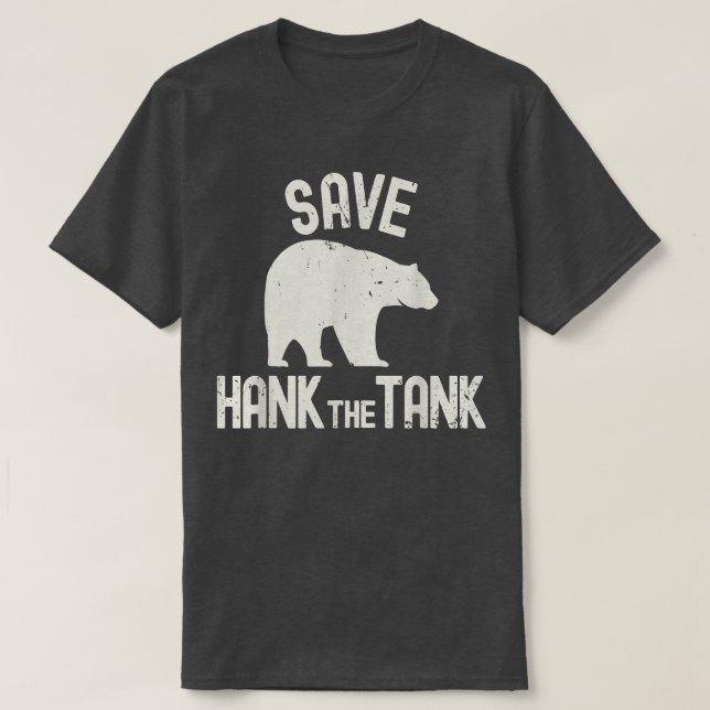 Camiseta Save Hank The Tank - Lake Tahoe California Big Bla (Diseño del anverso)