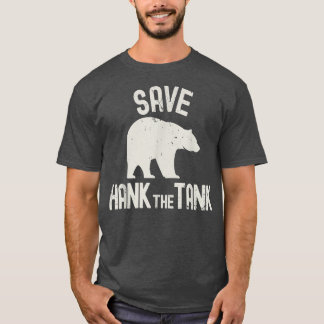 Camiseta Save Hank The Tank - Lake Tahoe California Big Bla