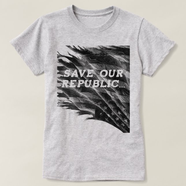 Camiseta Save The American Republic (Diseño del anverso)