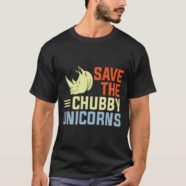 Camiseta Save The Chubby Unicorns Fat Rhino (Anverso)