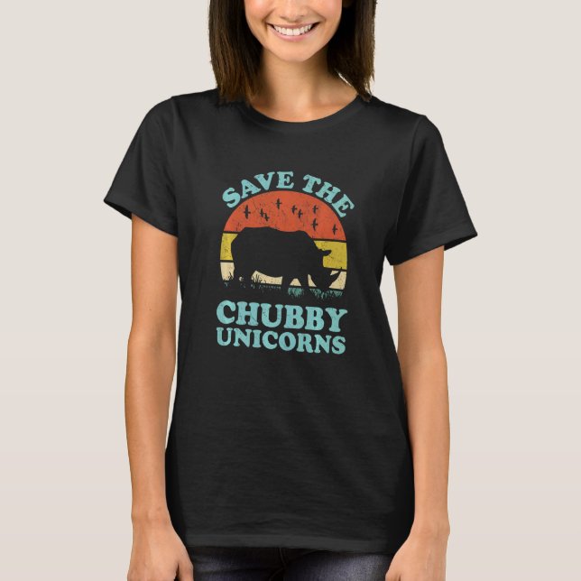 Camiseta Save The Chubby Unicorns Rhino  Animal Rights Acti (Anverso)