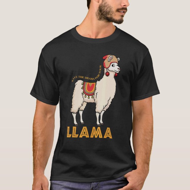 Camiseta Save The Drama For Your Llama Cute Animal  1 (Anverso)