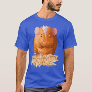 Camiseta Save The Furry Potato Guinea Pig Sarcastic Funny 5