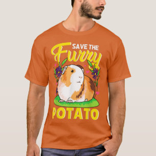 Camiseta Save The Furry Potato Guinea Pig T-Shirt