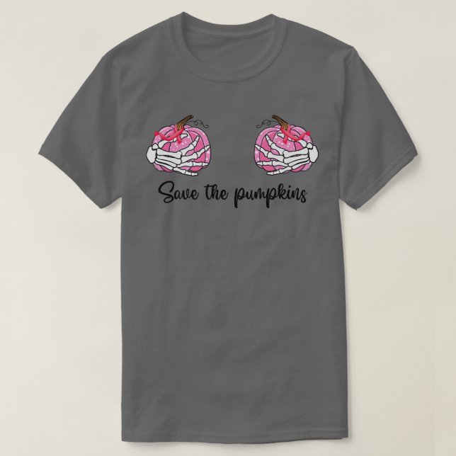 Camiseta Save The Pumpkins Pink Ribbon Skeleton Hands Breas (Diseño del anverso)