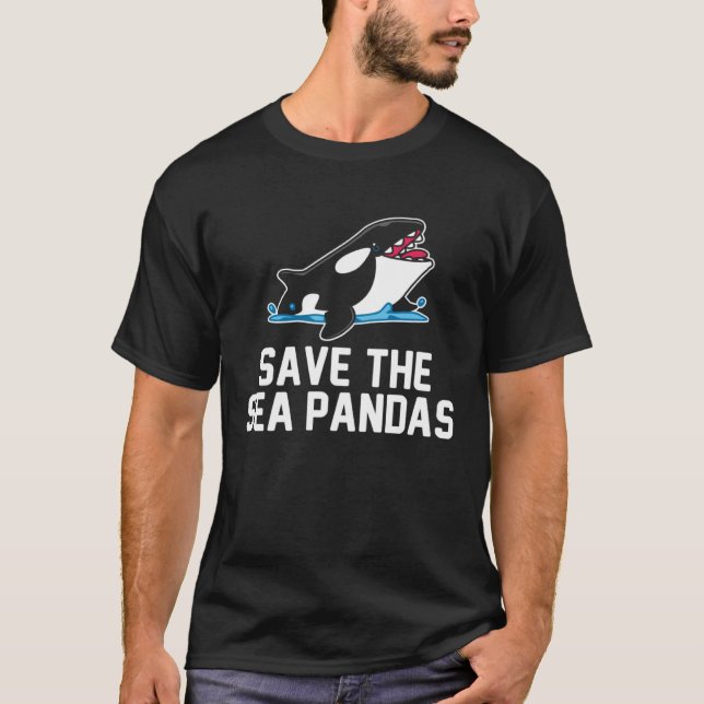 Camiseta Save The Sea Pandas Orca Mammal Whale Sea (Anverso)