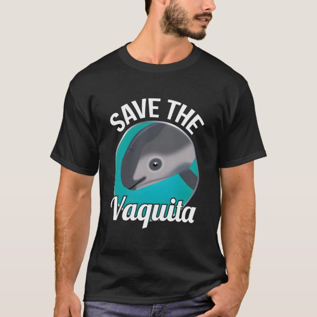 Camiseta Save The Vaquita Rare Porpoise Cochito (Anverso)