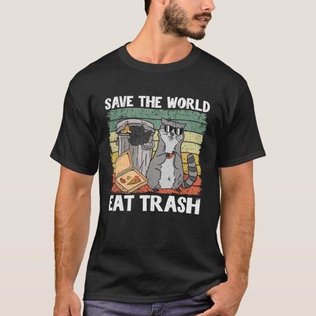 Camiseta Save The World Eat Trash Raccoon 7 (Anverso)
